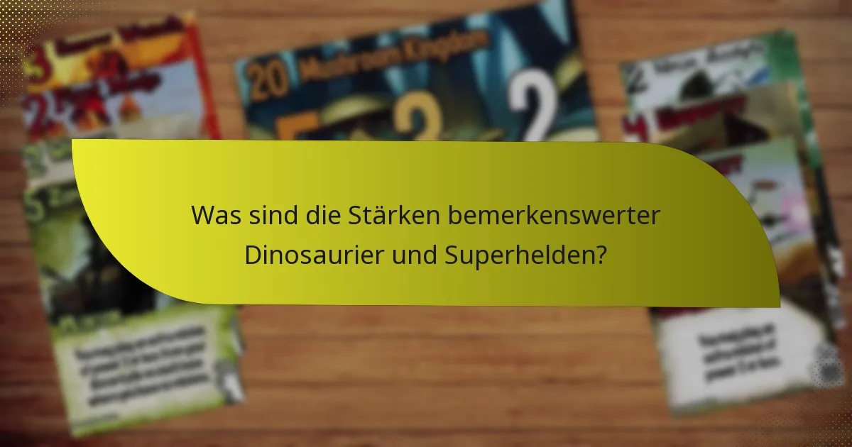 Wie kann ich Dinosaurier-Superhelden-Kombinationen kontern?