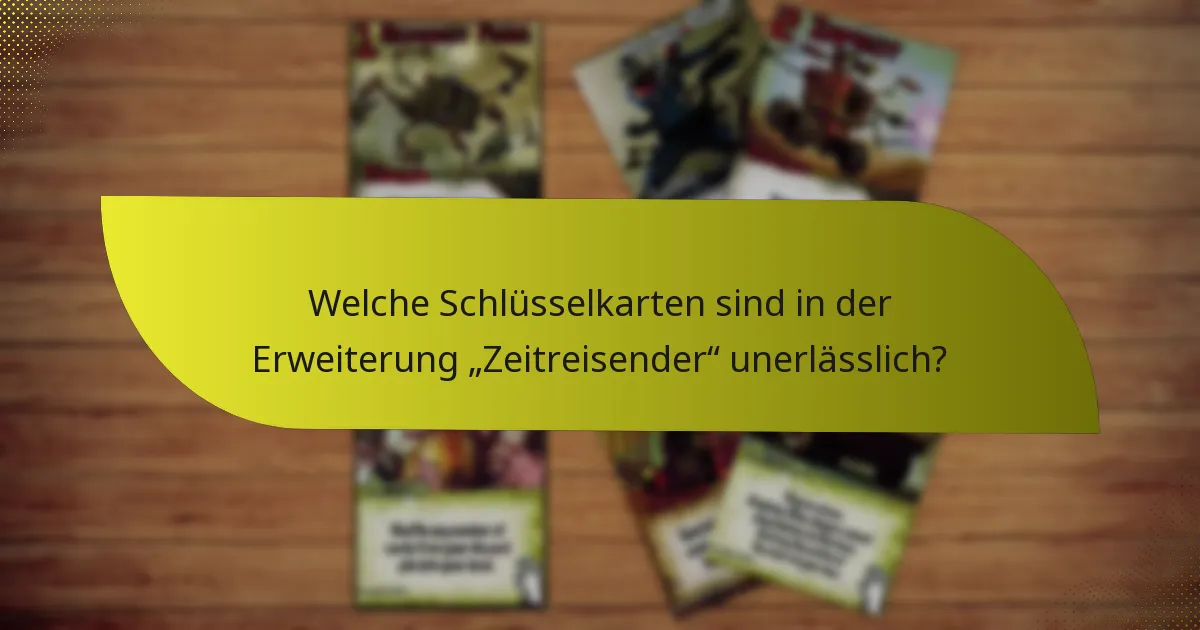 Was sind die vergleichenden Vorteile der Erweiterung „Zeitreisender“?