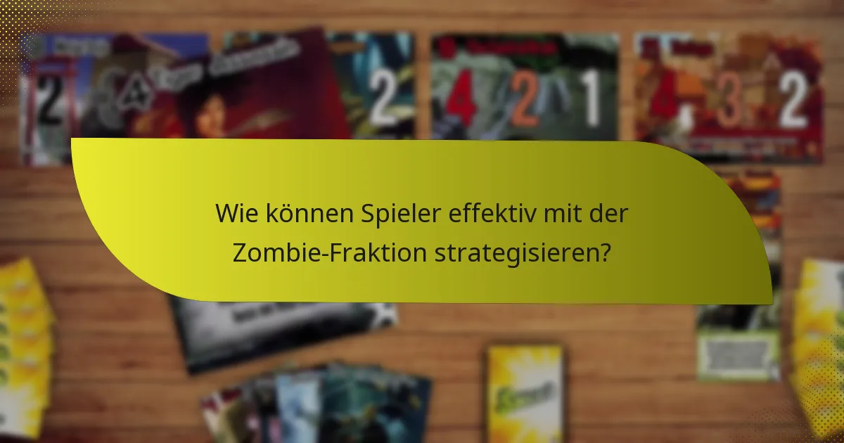 Wie schneidet die Zombie-Fraktion im Vergleich zu anderen Fraktionen ab?